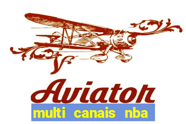 multi canais nba ao vivo